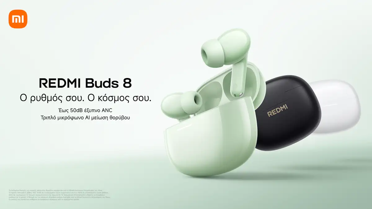 Τα νέα REDMI Buds 8 τώρα διαθέσιμα και στην Ελλάδα!