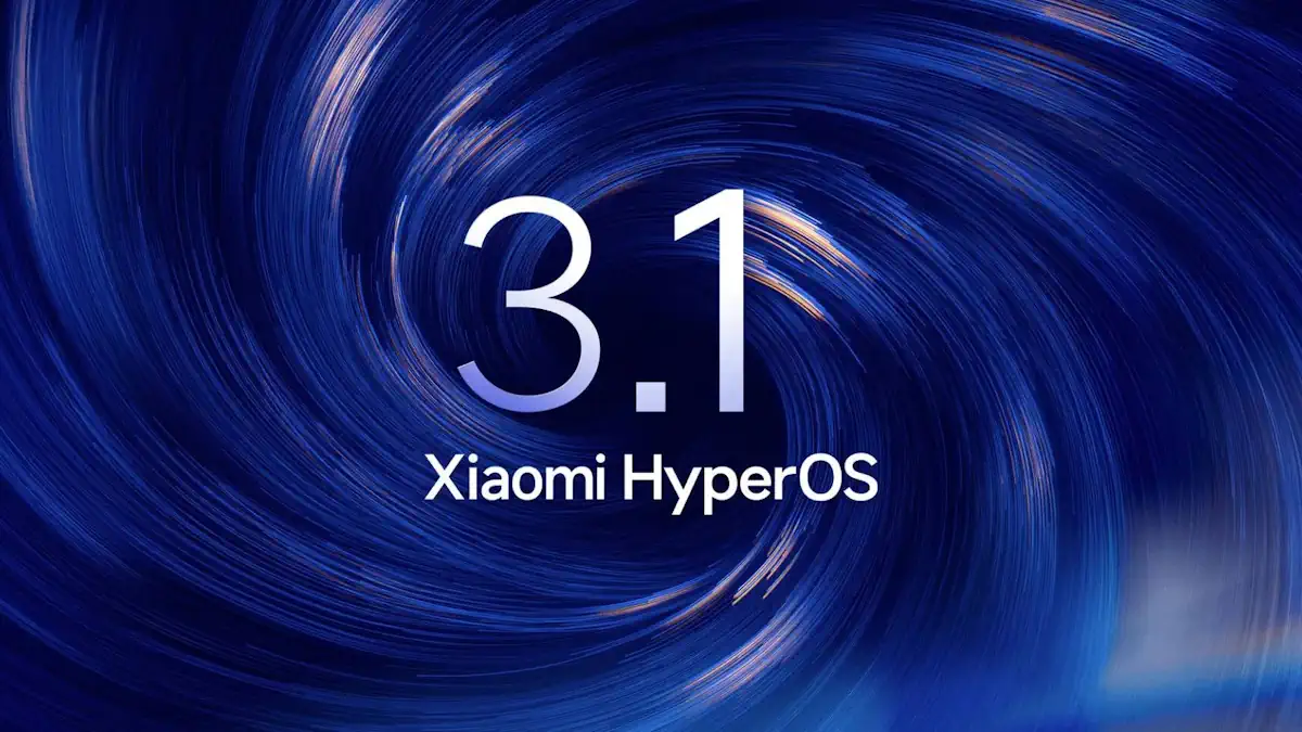 HyperOS 3.1: Διαθέσιμη η σταθερή έκδοση σε Xiaomi και Redmi